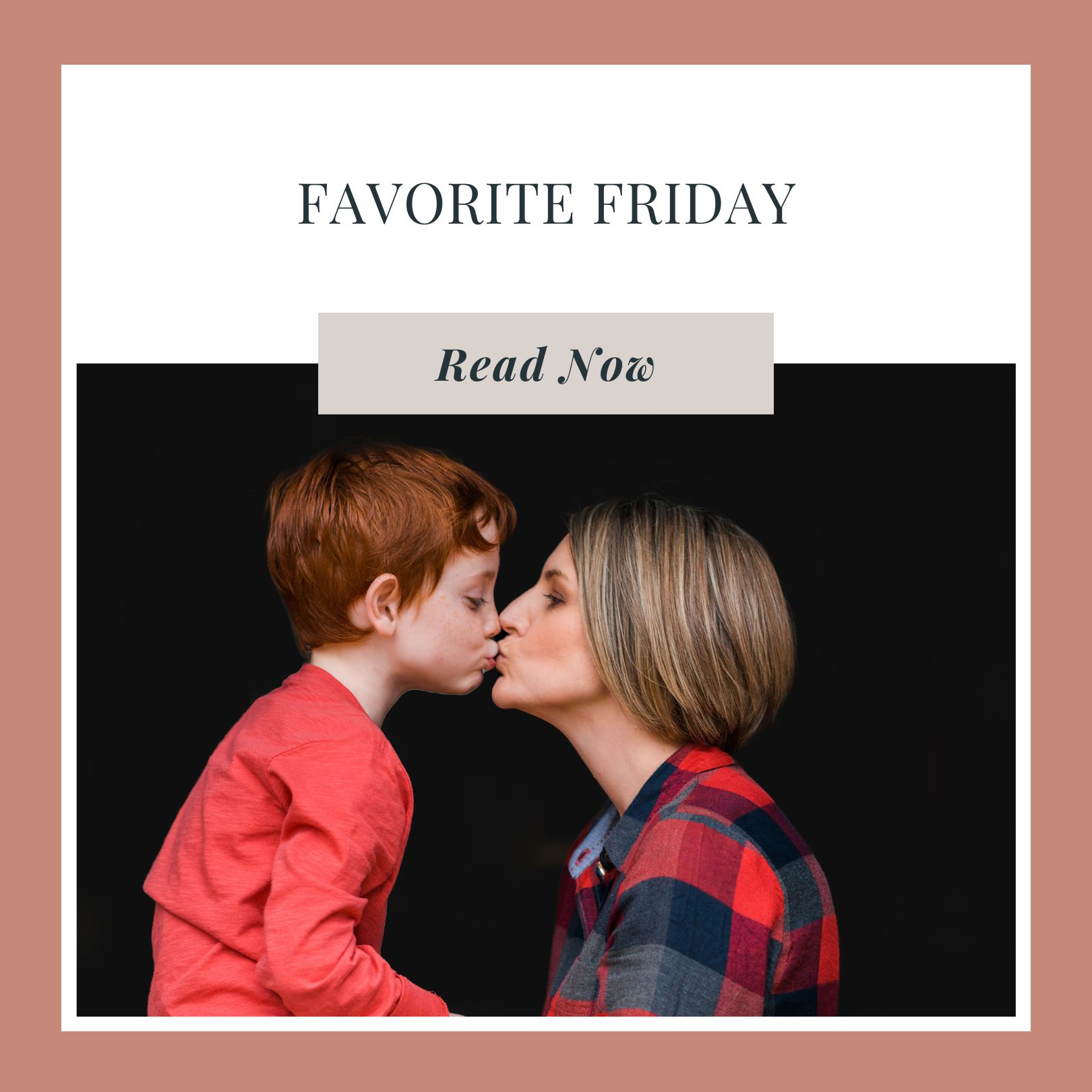 Mommy and her little guy favorite friday